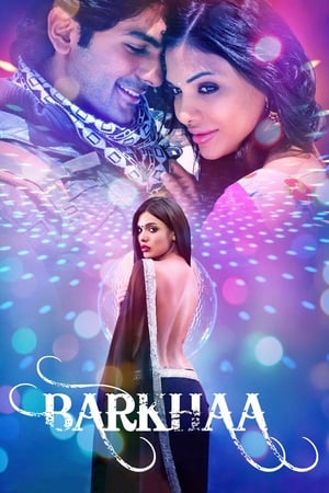 Barkhaa 2015 Hindi Movie | Hindi Dubbed Movie HDRip x264 [990MB]