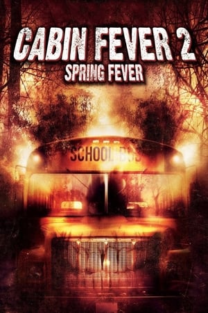 Cabin Fever 2 Spring Fever 2009 Hindi Dual Audio | Hindi Dubbed Movie BluRay [700MB]