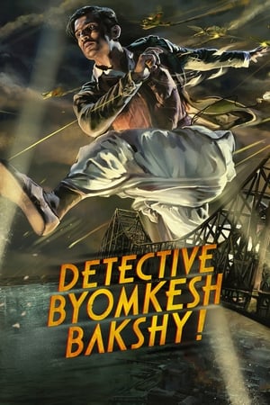 Detective Byomkesh Bakshy 2015 Hindi Movie | Hindi Dubbed Movie HDRip - [400MB]