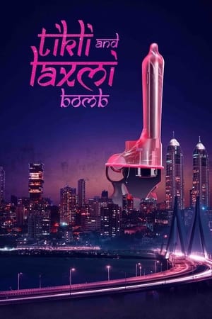 Tikli and Laxmi Bomb 2017 Movie | Hindi Dubbed Movie Web-DL (Netflix) - [400MB]
